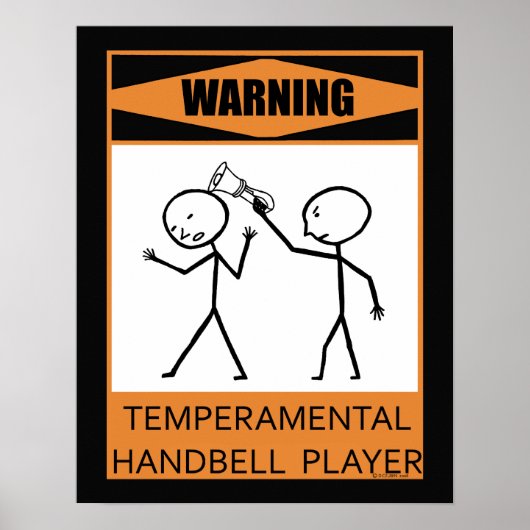 Waarschuwing Temperamental Handbell Player Poster (Voorkant)