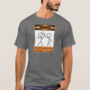 Waarschuwing Temperamental Handbell Player T-shirt