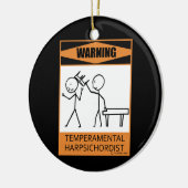 Waarschuwing! Temperamental Harpsichord Player Keramisch Ornament (Links)