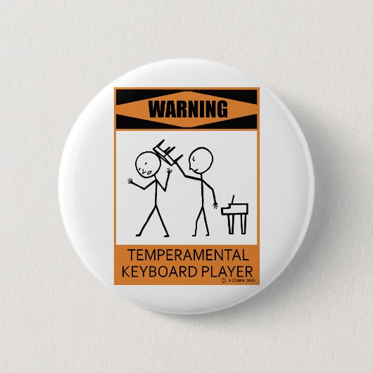 Waarschuwing Temperamental Keyboard Player Ronde Button 5,7 Cm (Voorkant)