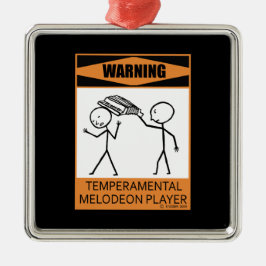Waarschuwing! Temperamental Melodeon Player Metalen Ornament