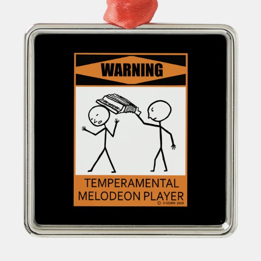 Waarschuwing! Temperamental Melodeon Player Metalen Ornament (Voorkant)