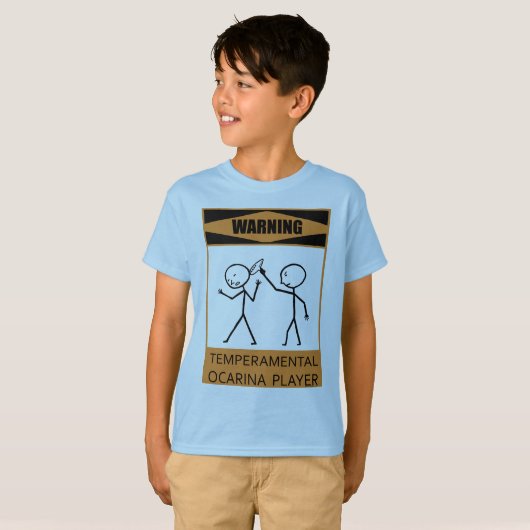 Waarschuwing Temperamental Ocarina Player T-shirt (Voorkant volledig)