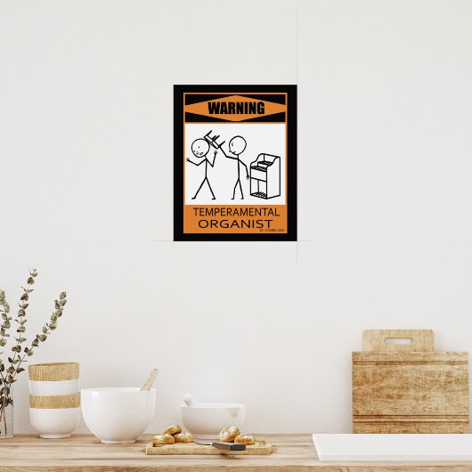 Waarschuwing Temperamental Organised Poster (Keuken)