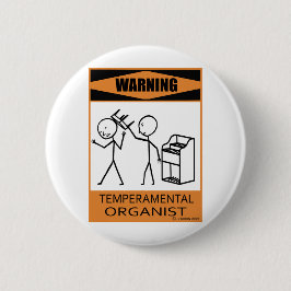 Waarschuwing Temperamental Organist Ronde Button 5,7 Cm