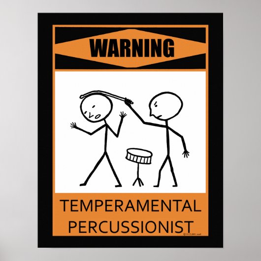 Waarschuwing Temperamental Percussionist Poster (Voorkant)