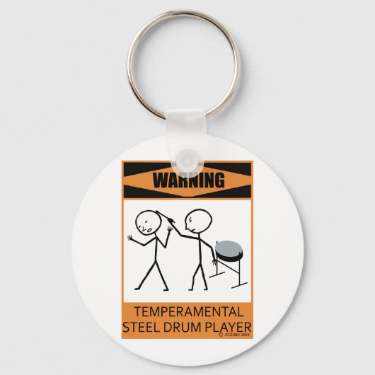 Waarschuwing Temperamental Steel Drum Player Sleutelhanger (Voorkant)