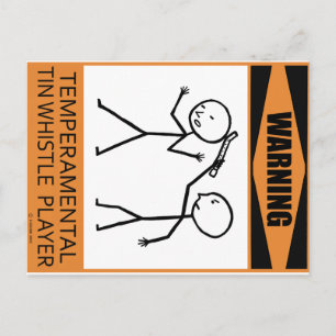 Waarschuwing Temperamental Tin Whistle Player Briefkaart