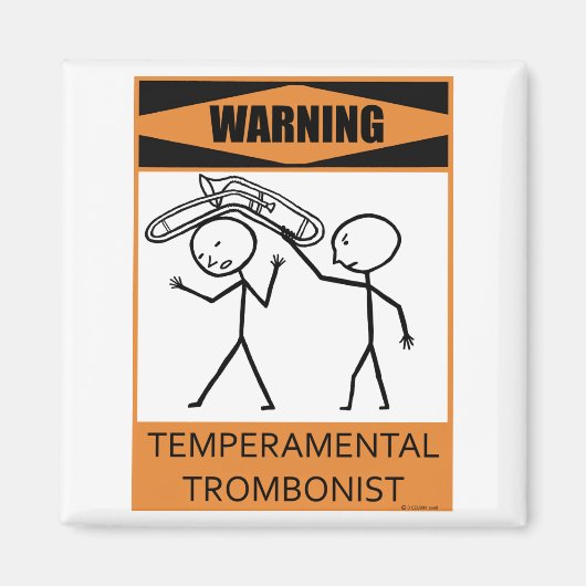 Waarschuwing Temperamental Trombonist Magneet (Voorkant)