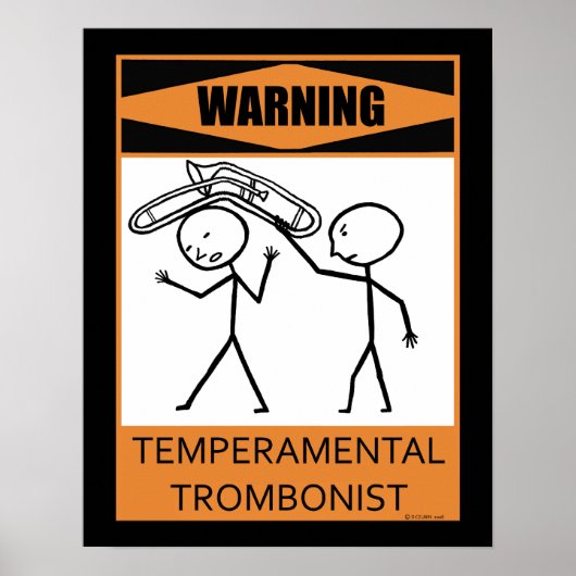 Waarschuwing Temperamental Trombonist Poster (Voorkant)