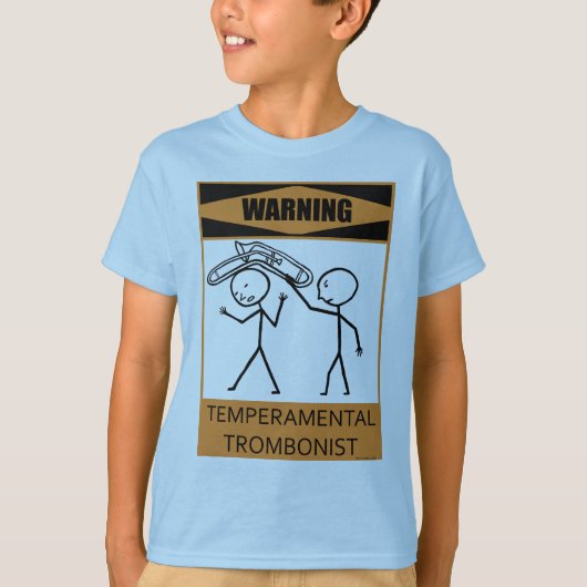 Waarschuwing Temperamental Trombonist T-shirt (Voorkant)