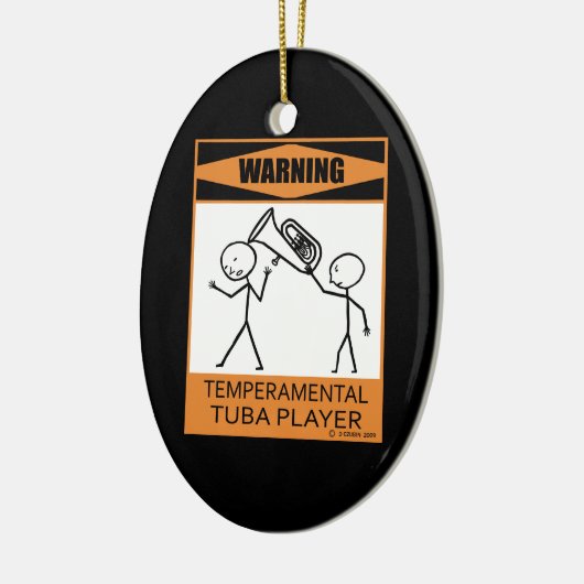 Waarschuwing! Temperamental Tuba Player Keramisch Ornament (Links)