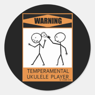 Waarschuwing! Temperamental Ukulele Player Ronde Sticker
