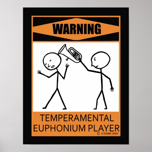 Waarschuwing Tijdelijk Poster van Euphonium Player (Voorkant)
