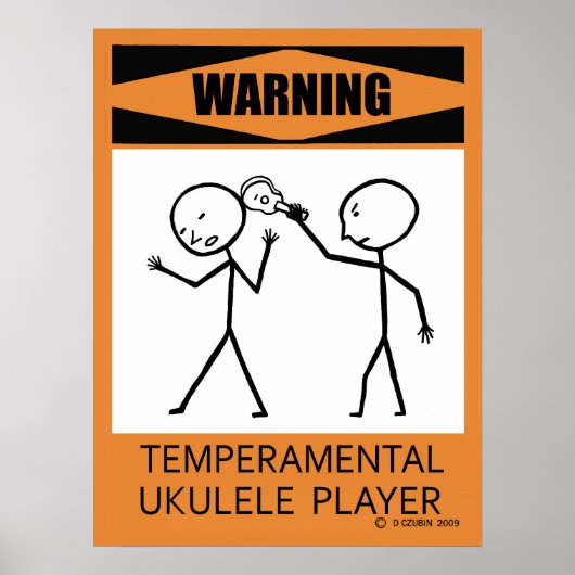 Waarschuwing Tijdelijk Ukulele Player-Poster Poster (Voorkant)