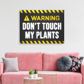 Waarschuwing Tik niet op Mijn plan Canvas Afdruk (Insitu (Woonkamer))
