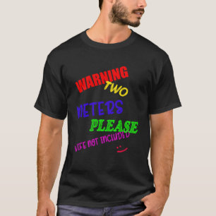 Waarschuwing Tow Mater aub vrouw niet inbegrepen T-shirt