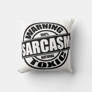 Waarschuwing Toxic Sarcasm Funny Quote Kussen