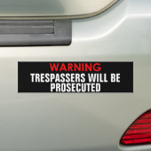 WAARSCHUWING TRESPASSERS ZULLEN VERVOLGENDE STICKE BUMPERSTICKER (Op auto)