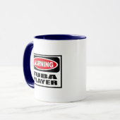 Waarschuwing TUBA PLAYER-Mok Mok (Voorkant links)