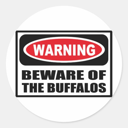 WAARSCHUWING VAN DE BUFFALOS-sticker Ronde Sticker (Voorkant)
