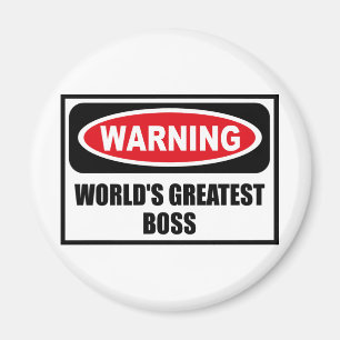 WAARSCHUWING VAN DE GROOTSTE BOSS Magnet TER WEREL