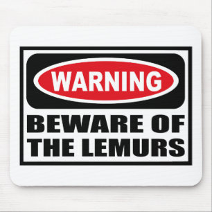 WAARSCHUWING VAN DE LEMURS Mousepad Muismat