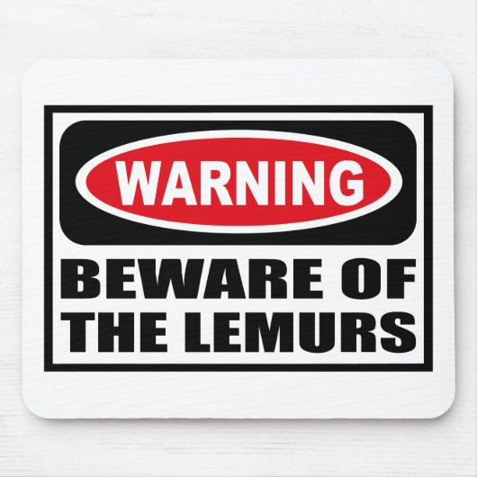 WAARSCHUWING VAN DE LEMURS Mousepad Muismat (Voorkant)