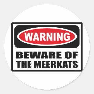 WAARSCHUWING VAN DE MEERKATS Sticker