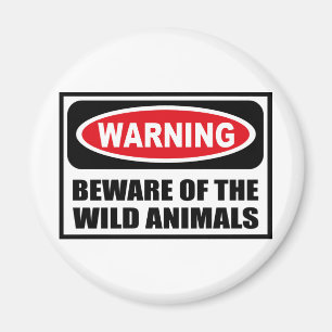 WAARSCHUWING VAN DE WILDE DIEREN Magnet