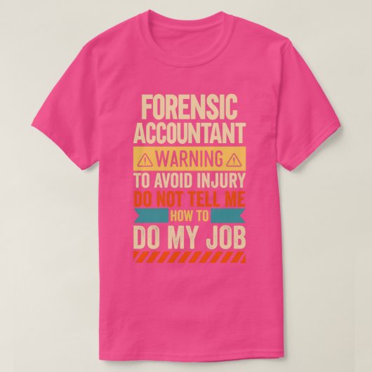 Waarschuwing van forensische accountant 2 t-shirt (Design voorkant)