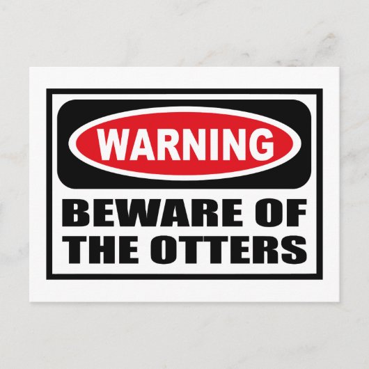 WAARSCHUWING VAN HET OTTERS-Briefkaart Briefkaart (Voorkant)