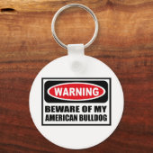 WAARSCHUWING VAN MIJN AMERIKAANSE BULLDOG-Sleutelh Sleutelhanger (Voorkant)