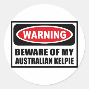 WAARSCHUWING VAN MIJN AUSTRALIAANSE KELPIE Sticker