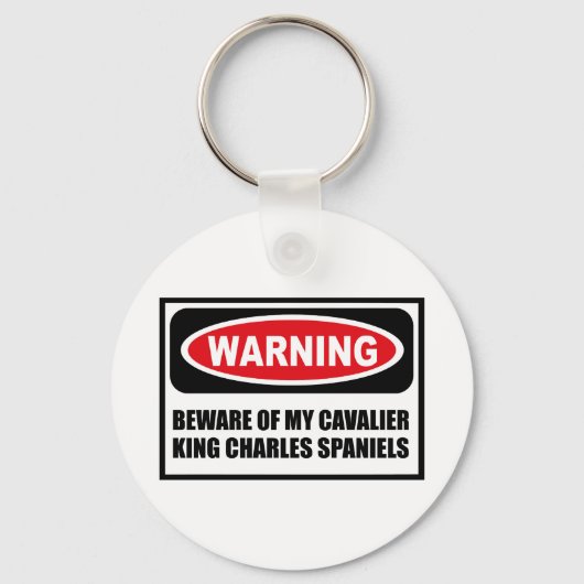 WAARSCHUWING VAN MIJN CAVALIER KING CHARLES SPANIE SLEUTELHANGER (Voorkant)