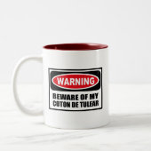 WAARSCHUWING VAN MIJN Mok COTON DE TULEAR (Links)