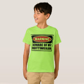 WAARSCHUWING VAN MIJN ROTTWEILER Kind T-Shirt (Voorkant volledig)