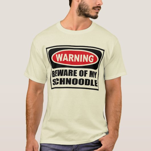 WAARSCHUWING VAN MIJN SCHNOODLE Mannen T-Shirt (Voorkant)