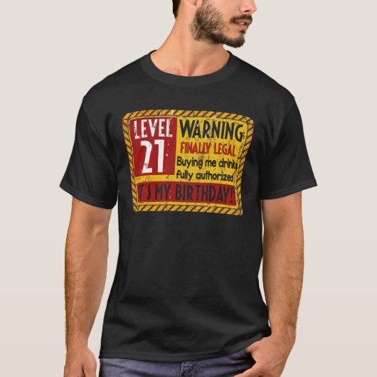 Waarschuwing van niveau 21 jaar oude 21e verjaarda t-shirt (Voorkant)