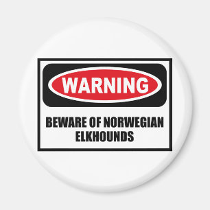 WAARSCHUWING VAN NOORSE ELKHOUNDS Magnet