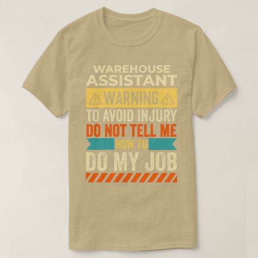 Waarschuwing van pakhuisassistent 2 t-shirt (Design voorkant)