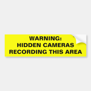 WAARSCHUWING: VERBORGEN CAMERA'S DIE DIT GEBIED OP BUMPERSTICKER