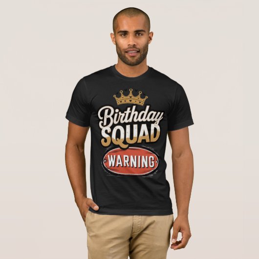 Waarschuwing Verjaardag Squad T-shirt (Voorkant volledig)