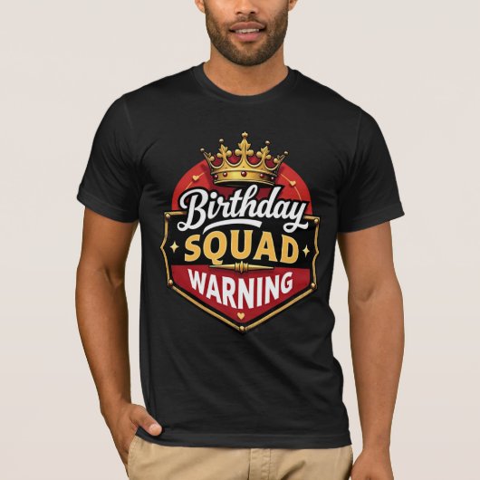 Waarschuwing Verjaardag Squad T-shirt (Voorkant)