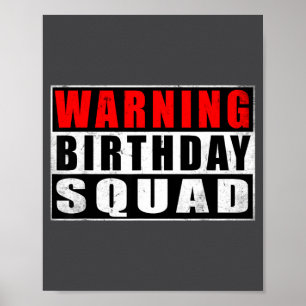 Waarschuwing Verjaardag Team Grappige Citaten Vint Poster