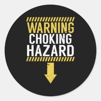 Waarschuwing Verstikkende Hazard Dick Joke voor GI Ronde Sticker