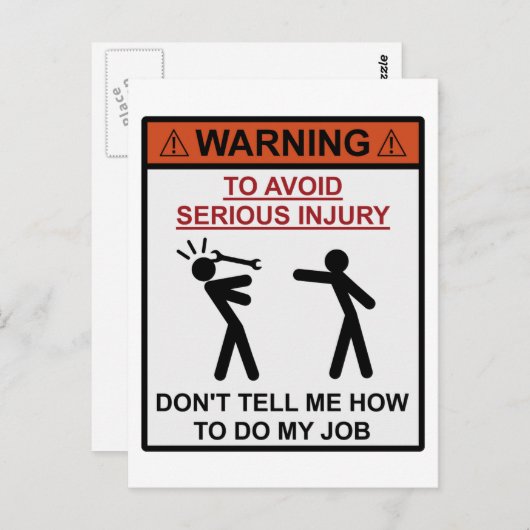 Waarschuwing: vertel me niet hoe ik mijn werk moet briefkaart (Voorkant / Achterkant)