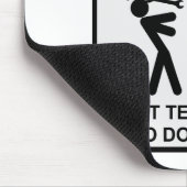 Waarschuwing: vertel me niet hoe ik mijn werk moet muismat (Hoek)