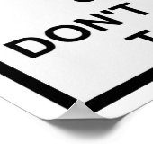 Waarschuwing: vertel me niet hoe ik mijn werk moet poster (Hoek)