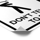 Waarschuwing: vertel me niet hoe ik mijn werk moet poster (Hoek)